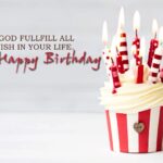 Happy Birthday Quotes, Messages and Wishes